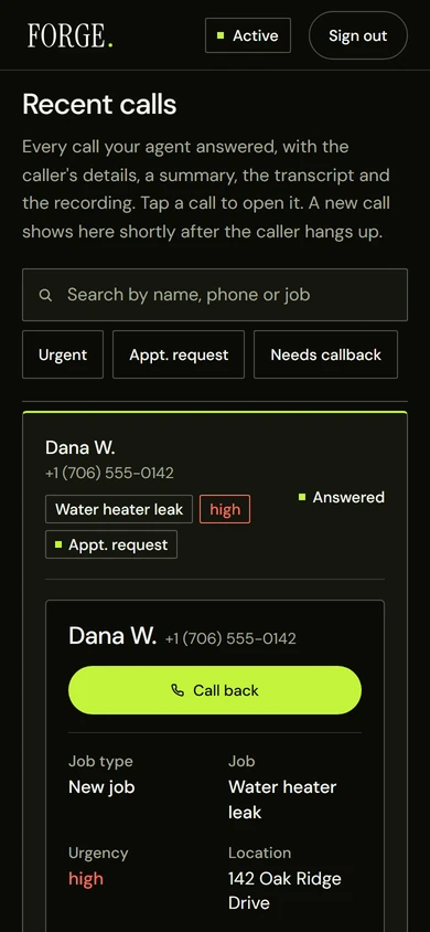 The same dashboard on a phone with one call open: Dana W., a water heater leak marked high urgency, an appointment requested, a Call back button, the job and the address.